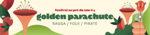 goldenparachute-festival-aupreduson